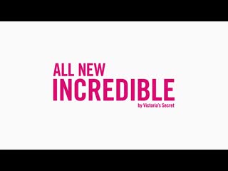 victoria’s secret incredible bra commercial