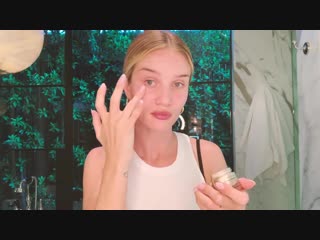 rosie huntington-whiteley shares her skin care routine