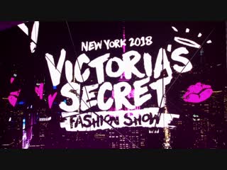 victoria s secret fashion show 2018